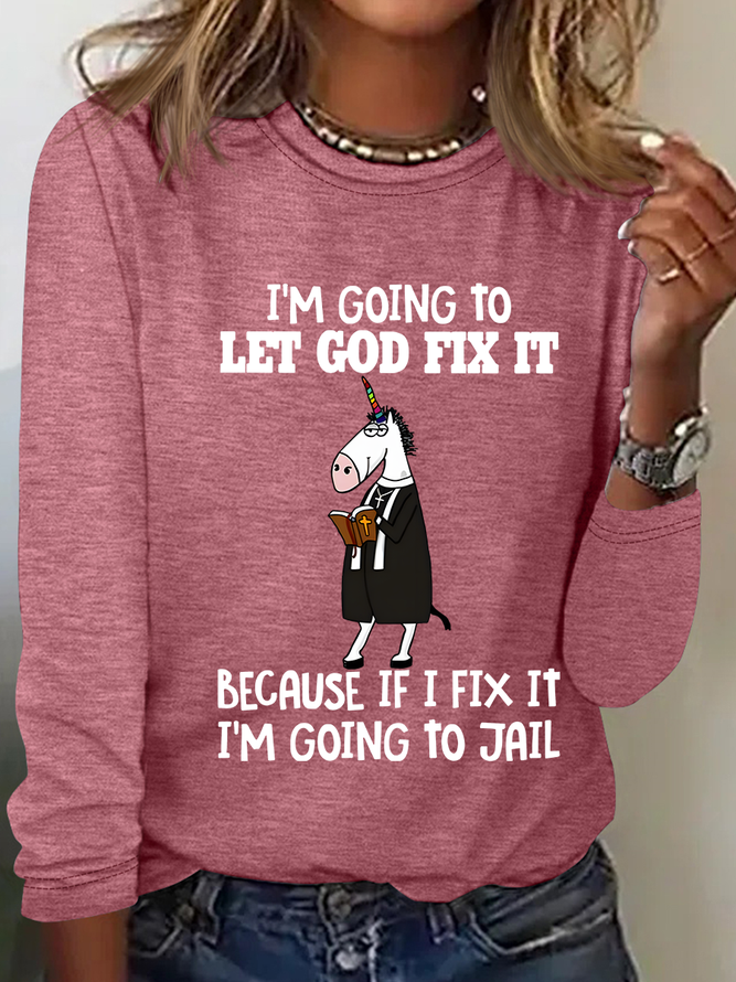 I'm Going To Let God Fix It Casual Long Sleeve Shirt