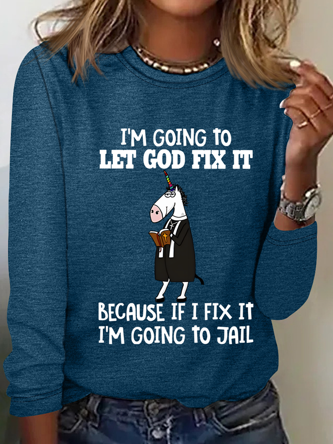 I'm Going To Let God Fix It Casual Long Sleeve Shirt