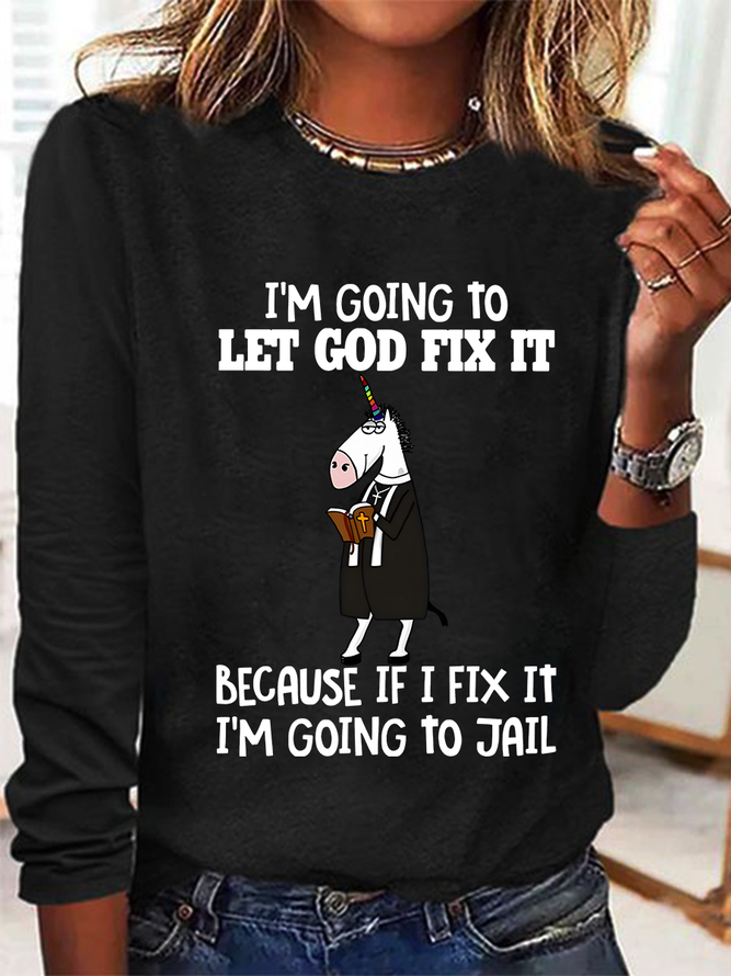 I'm Going To Let God Fix It Casual Long Sleeve Shirt
