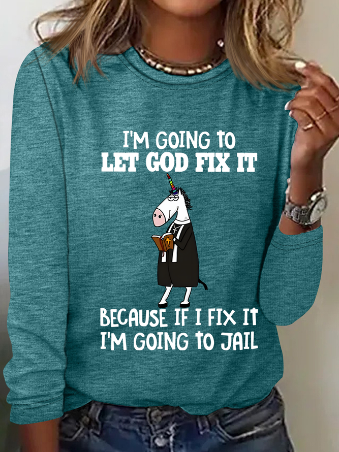 I'm Going To Let God Fix It Casual Long Sleeve Shirt