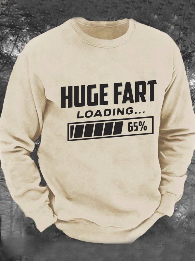 Huge Fart Loading Men's Casual Sweatshirt