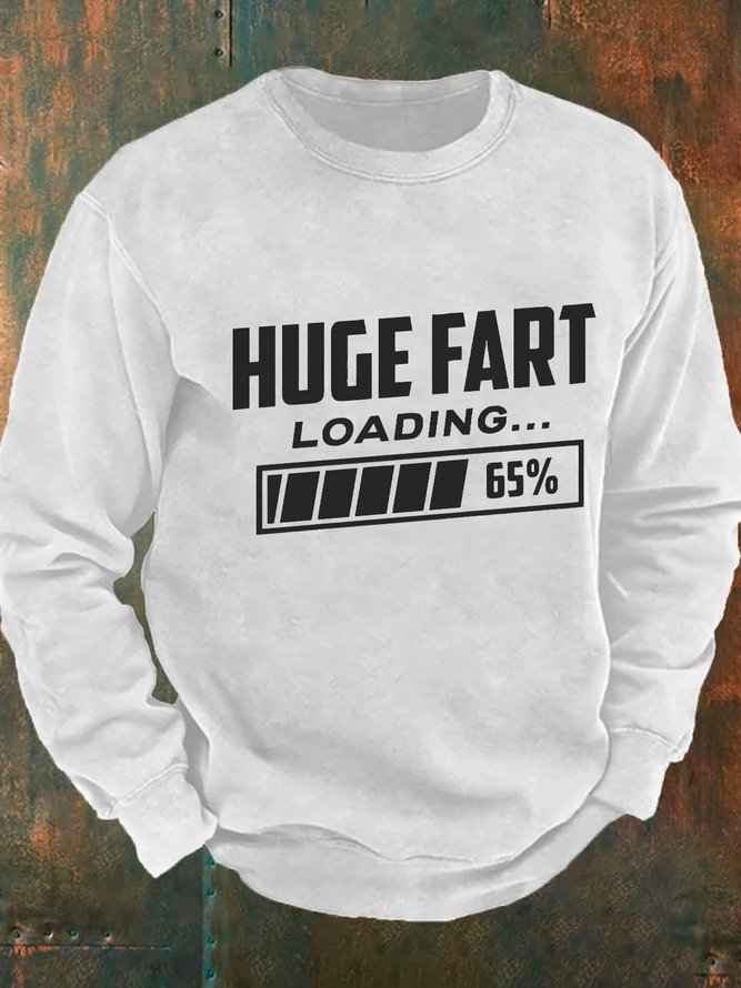 Huge Fart Loading Men's Casual Sweatshirt