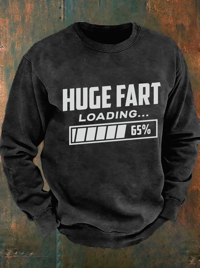 Huge Fart Loading Men's Casual Sweatshirt