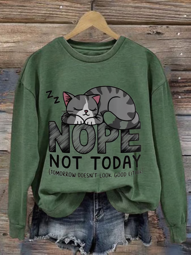Women'S No, Not Today (And It Won'T Look Good Tomorrow) Cat Print Casual Crew Neck Sweatshirt