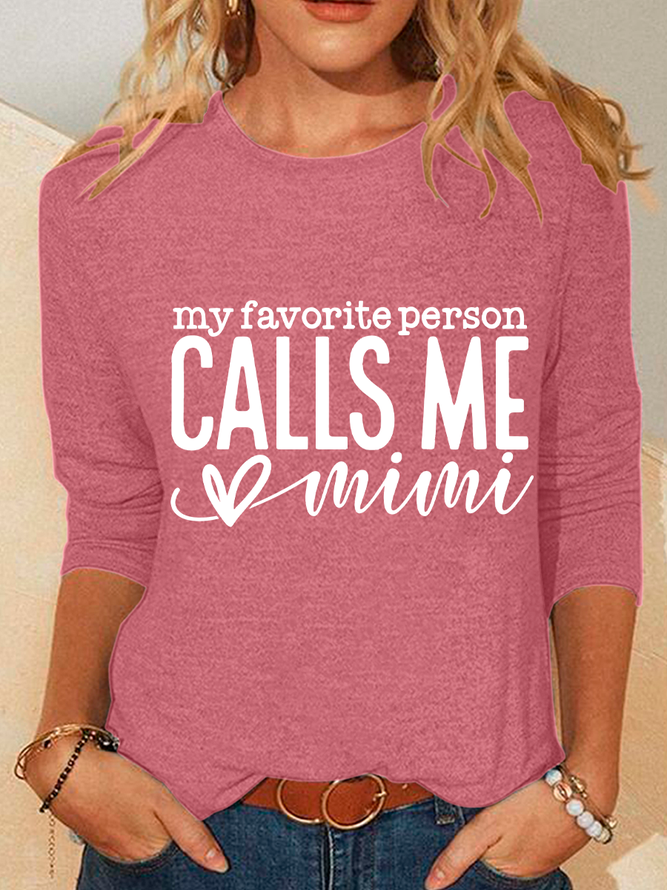 My Favorite Person Calls Me Mimi Casual Long Sleeve Shirt