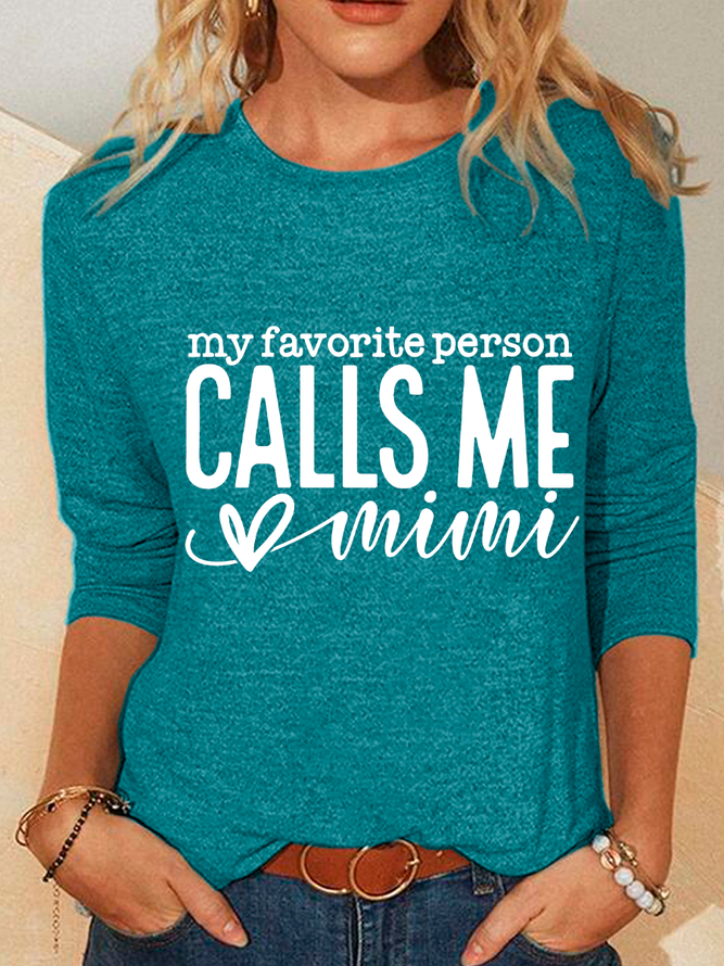 My Favorite Person Calls Me Mimi Casual Long Sleeve Shirt