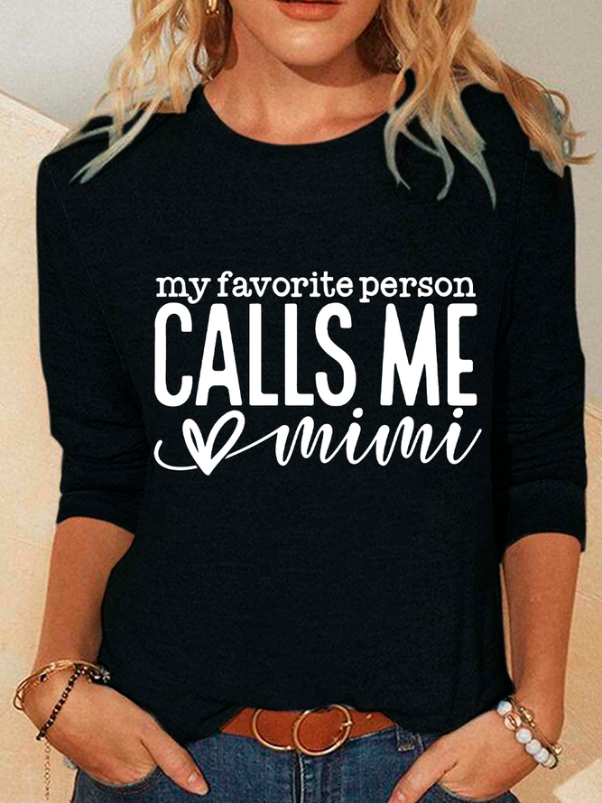 My Favorite Person Calls Me Mimi Casual Long Sleeve Shirt