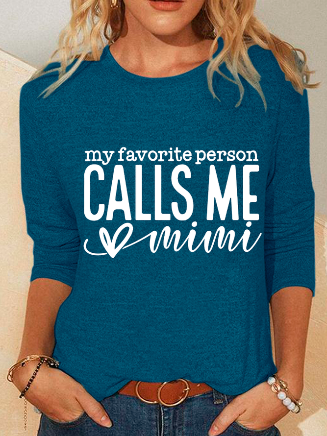 My Favorite Person Calls Me Mimi Casual Long Sleeve Shirt