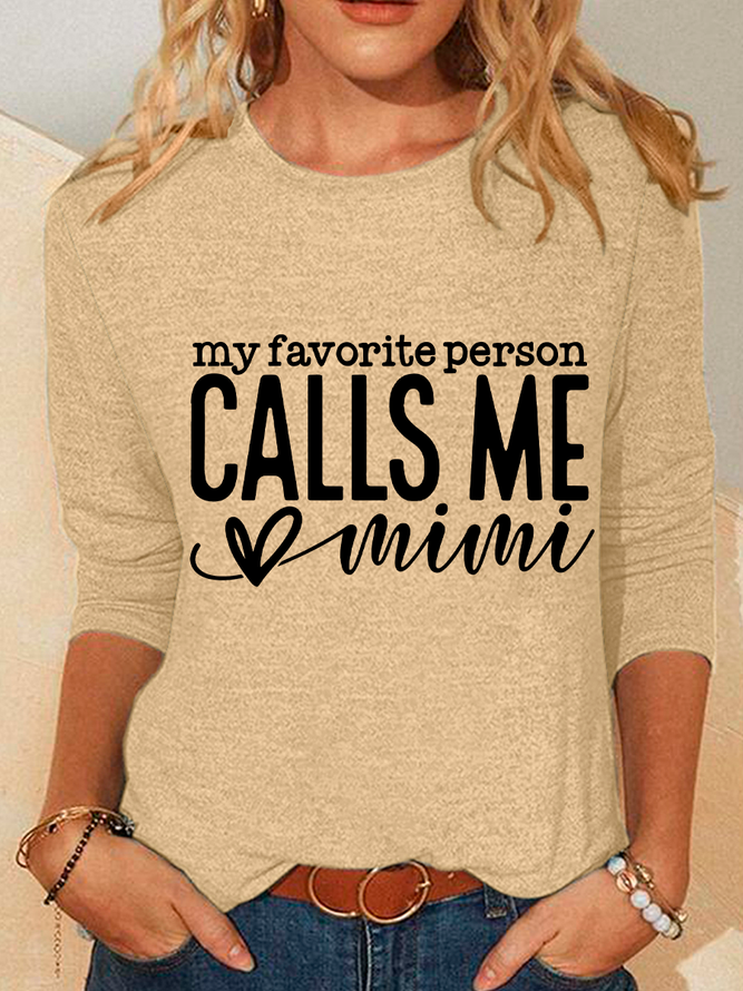 My Favorite Person Calls Me Mimi Casual Long Sleeve Shirt