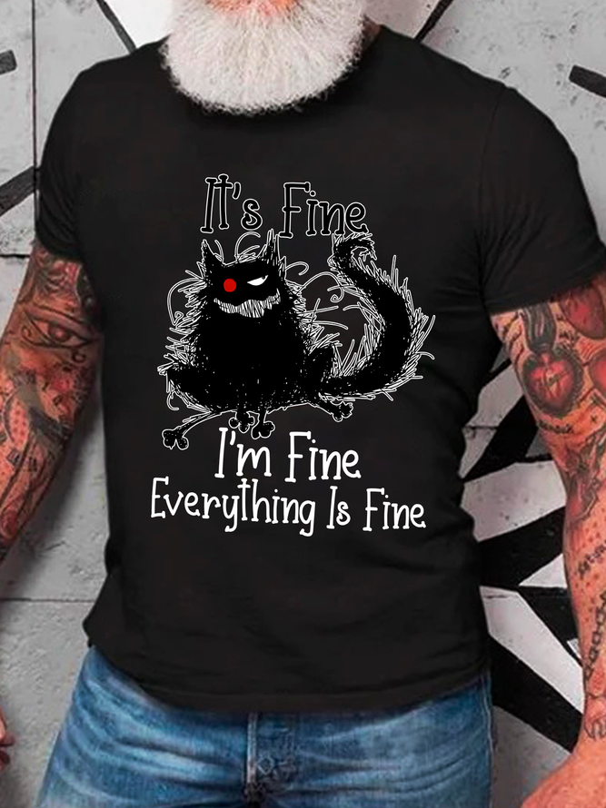 It's Fine Funny Cat Cotton T-Shirt