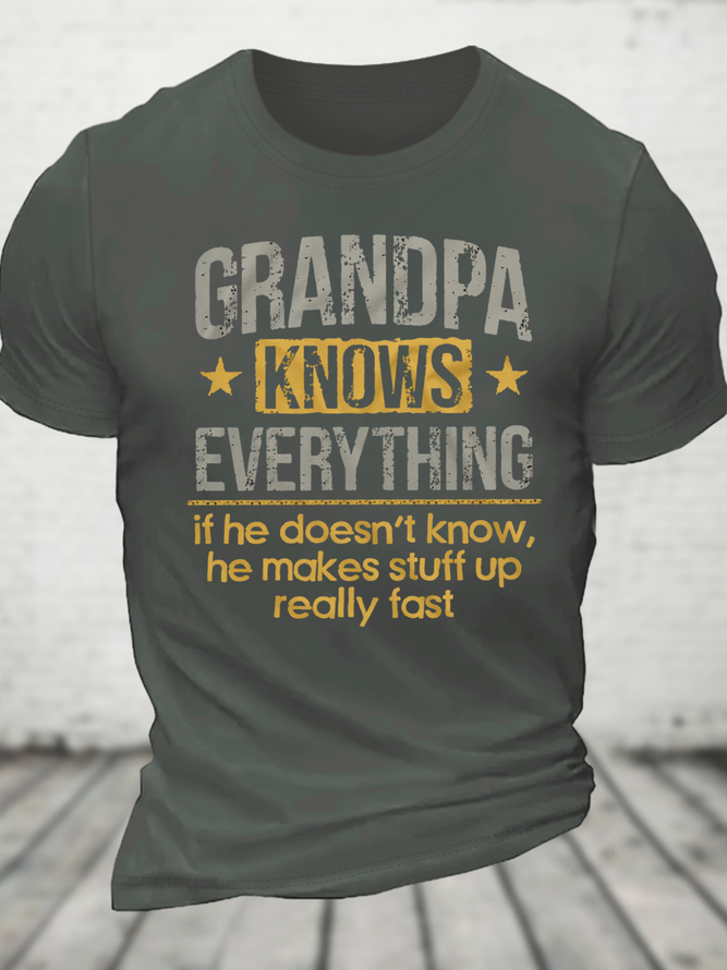Grandpa Knows Everything Cotton T-Shirt