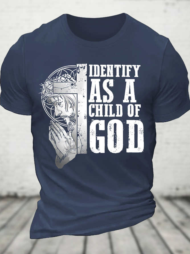 Identify As A Child Of God Jesus God Christian Cotton T-Shirt