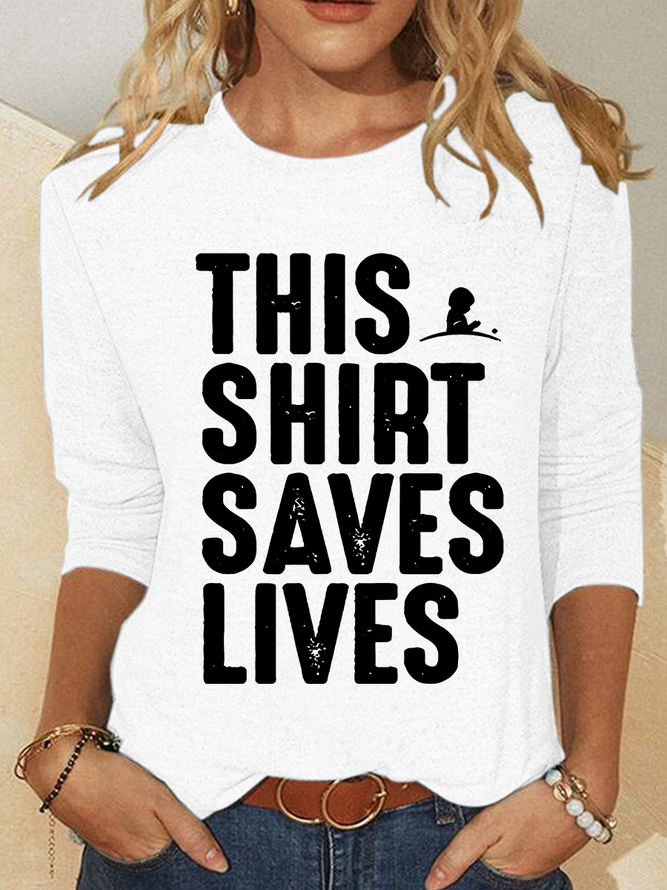 This Shirt Saves Lives Casual Long Sleeve Shirt