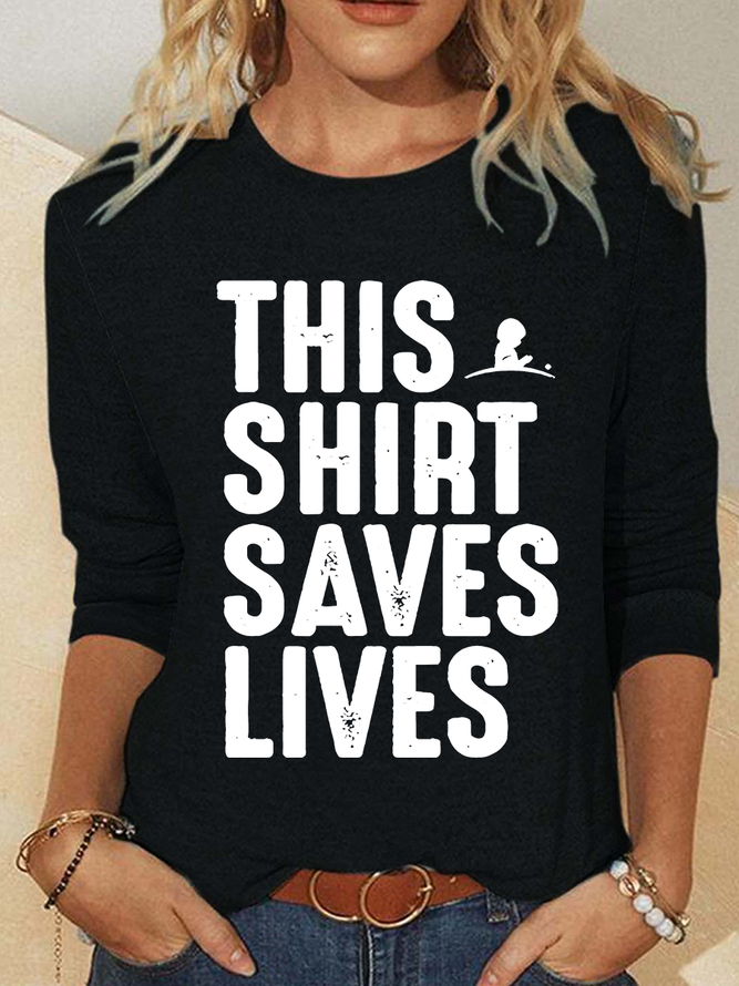 This Shirt Saves Lives Casual Long Sleeve Shirt