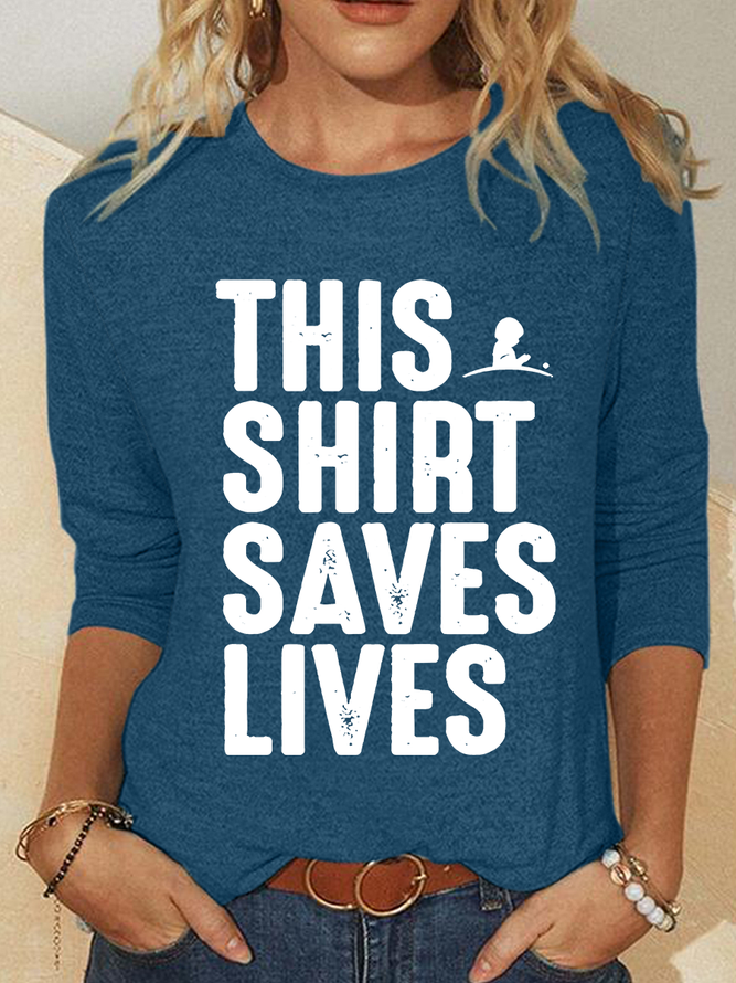 This Shirt Saves Lives Casual Long Sleeve Shirt