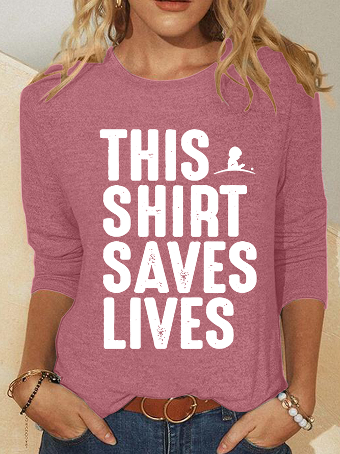 This Shirt Saves Lives Casual Long Sleeve Shirt