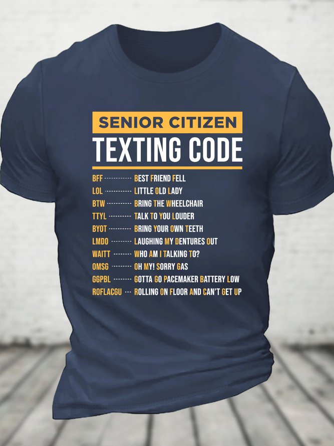 Funny Senior Citizen's Texting Code Gift For Grandpa Or Grandma Cotton T-Shirt