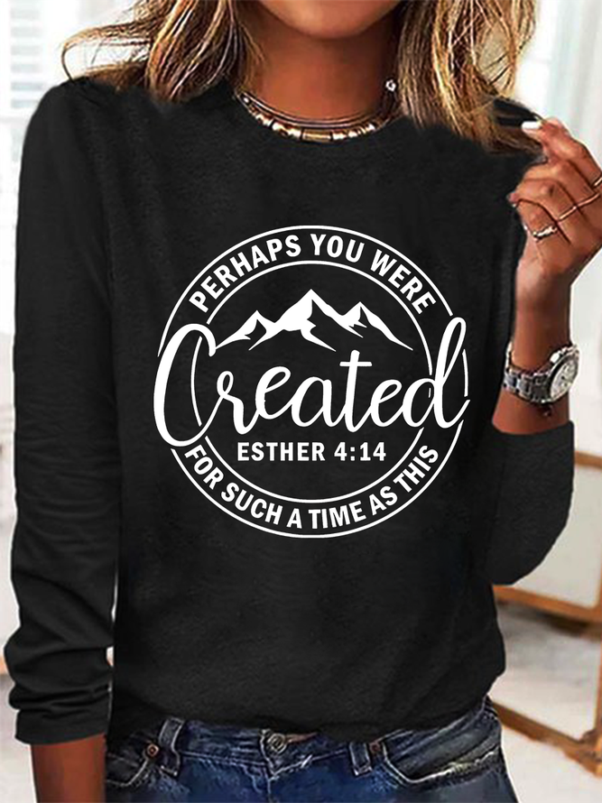 Perhaps You Were Created Casual Long Sleeve Shirt