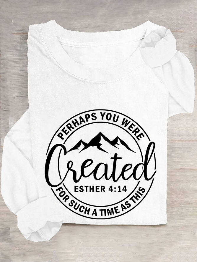Perhaps You Were Created Casual Long Sleeve Shirt