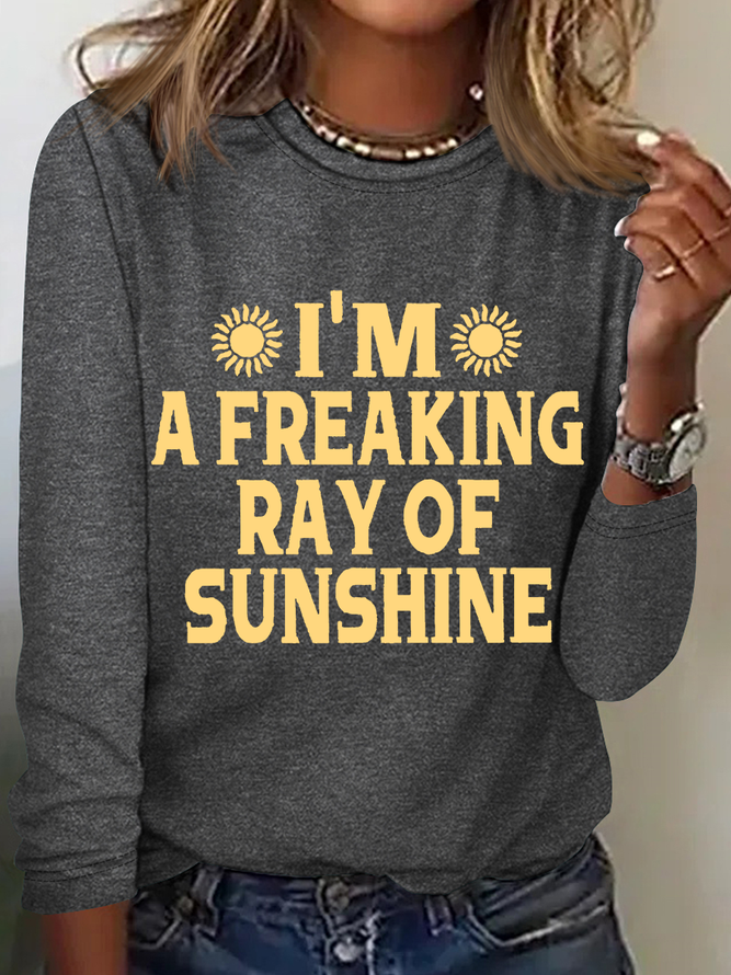 I'm A Freaking Ray Of Sunshine Casual Long Sleeve Shirt