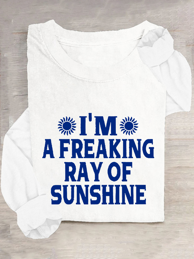 I'm A Freaking Ray Of Sunshine Casual Long Sleeve Shirt