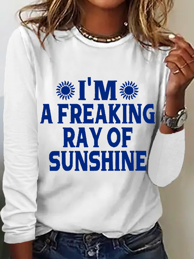 I'm A Freaking Ray Of Sunshine Casual Long Sleeve Shirt