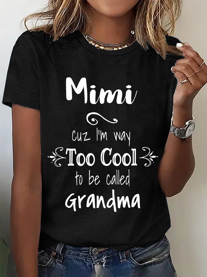 Too Cool Mimi Grandma Tshirt Special Grandmother Cotton T-Shirt