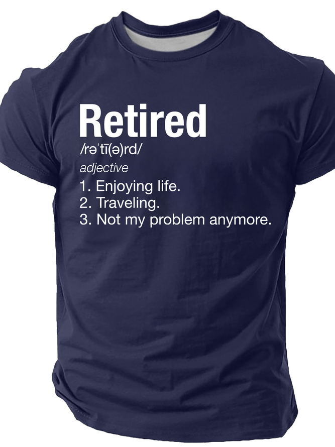 Retirement Definition Funny Cotton T-Shirt