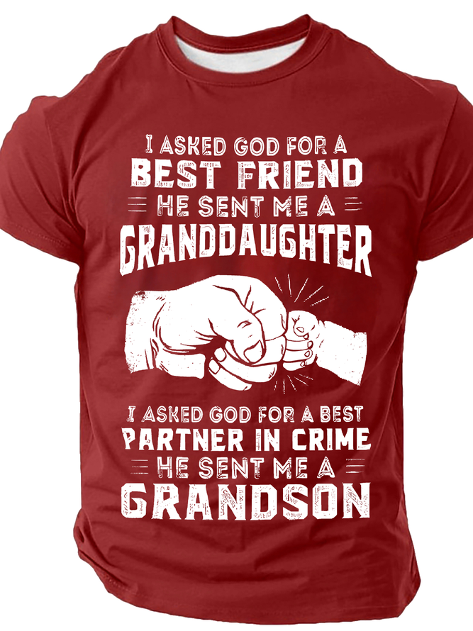 I Asked God For Friend He Sent Me My Granddaughter, Partner In Crime Cotton T-Shirt