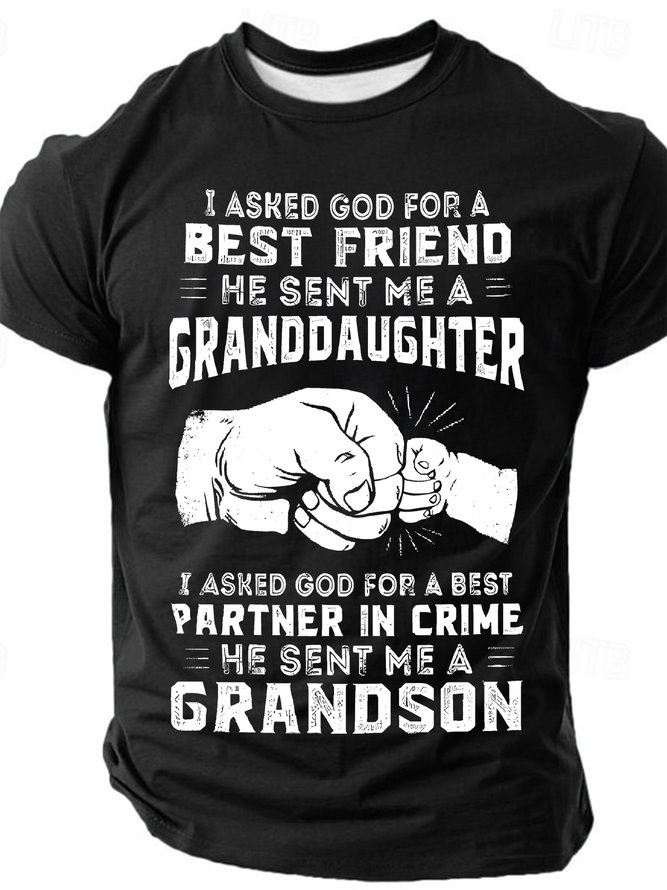 I Asked God For Friend He Sent Me My Granddaughter, Partner In Crime Cotton T-Shirt