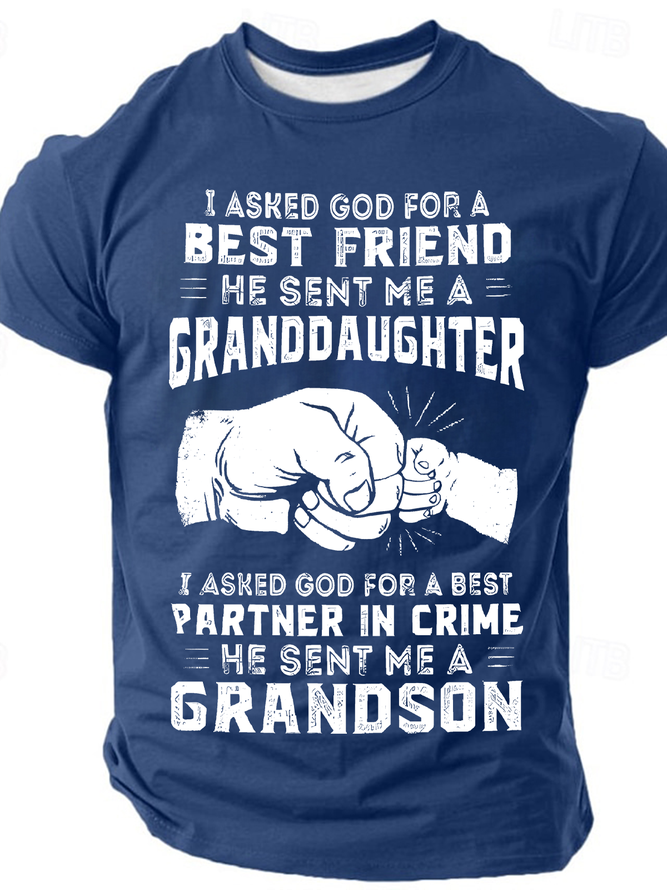 I Asked God For Friend He Sent Me My Granddaughter, Partner In Crime Cotton T-Shirt