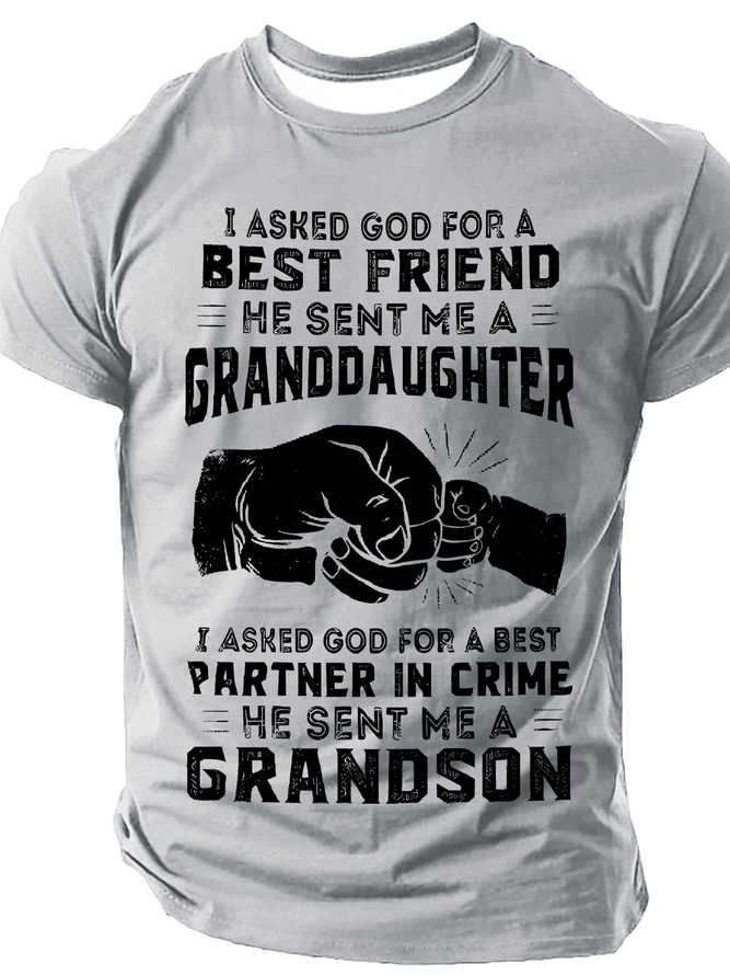 I Asked God For Friend He Sent Me My Granddaughter, Partner In Crime Cotton T-Shirt