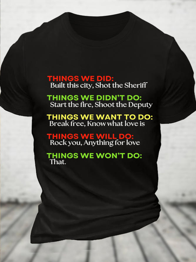 Things We Did.. Print T-Shirt