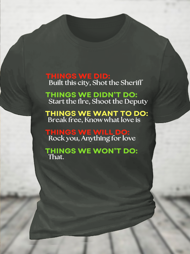 Things We Did.. Print T-Shirt