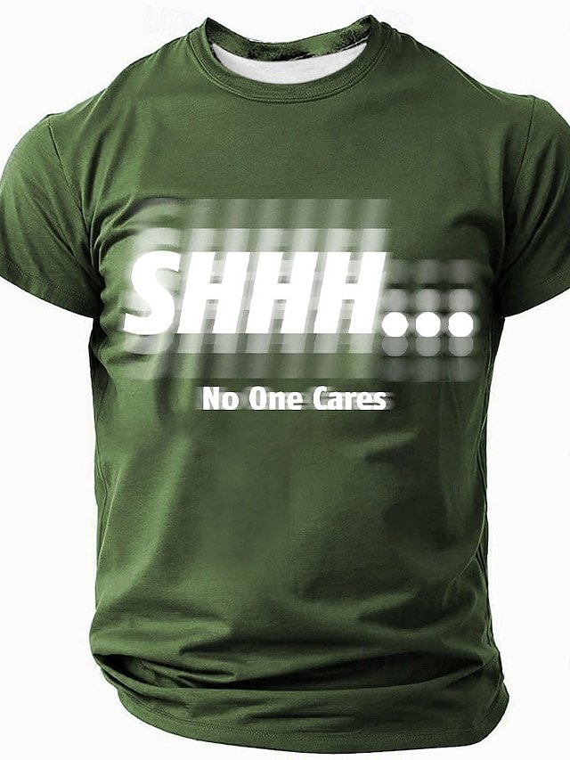 Man's SHHH...No One Cares Funny Short Sleeve T-shirt