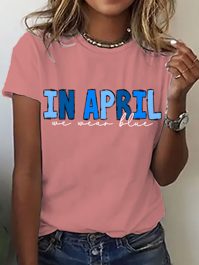 In April We Wear Blue Cotton T-Shirt