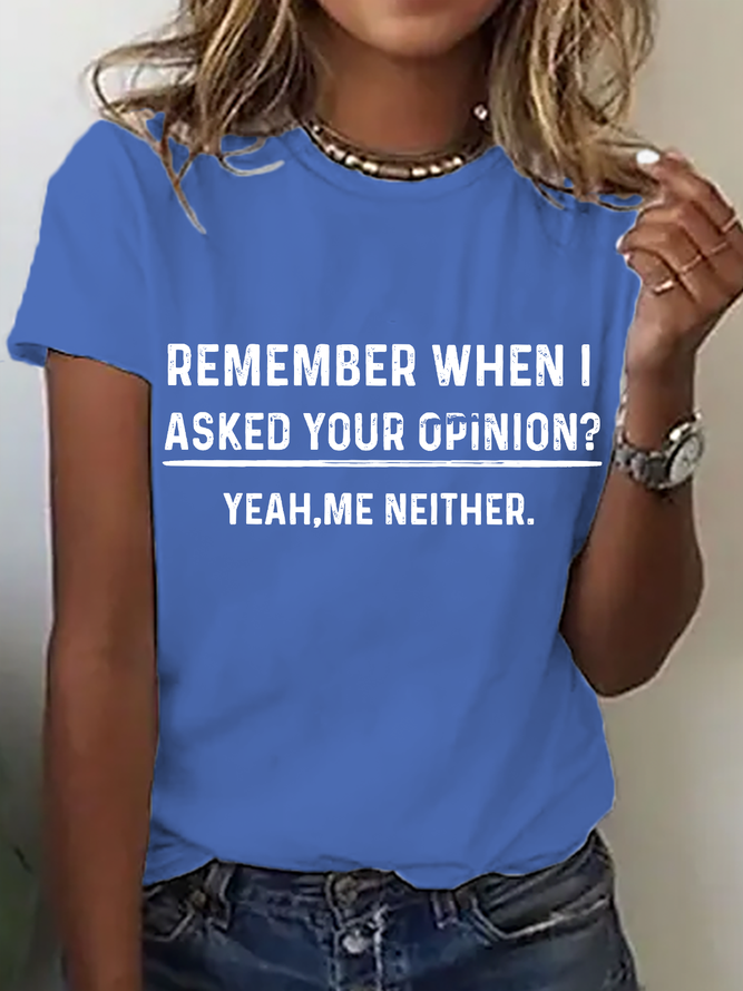 Your Opinion Funny Cotton T-Shirt