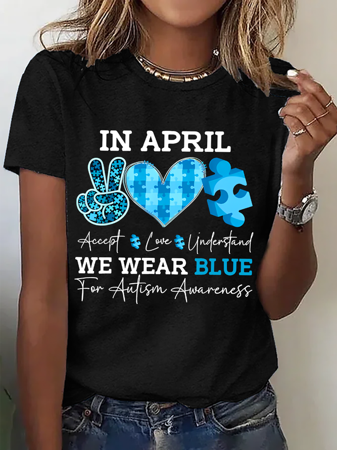 In April We Wear Blue Autism Awareness Women Cotton T-Shirt