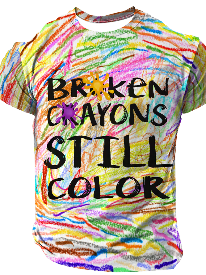 Men's Broken Crayons Still Color .Positive attitude Short Sleeve T-Shirt
