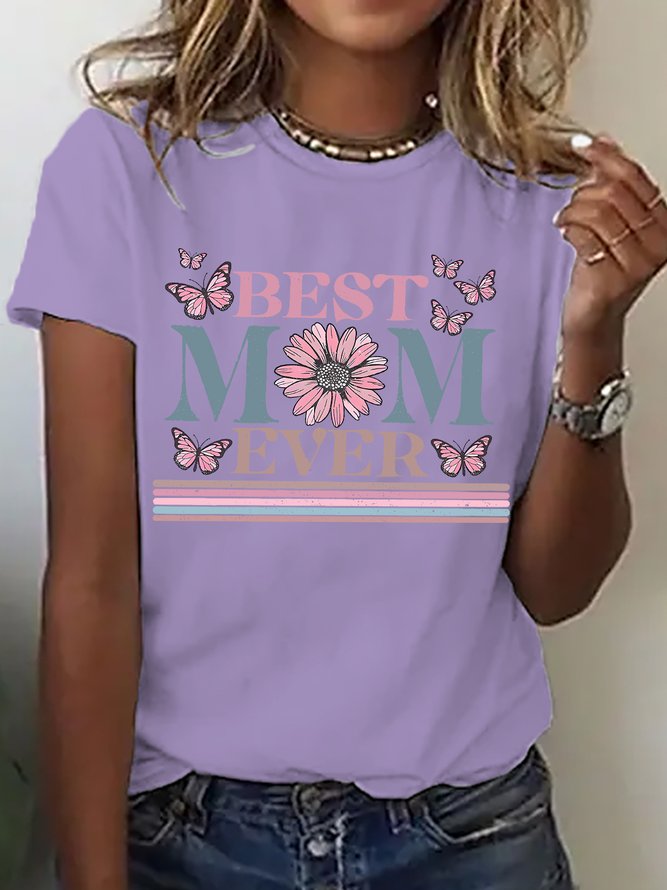 Best Mom Ever Mom Gift Cotton T-shirt
