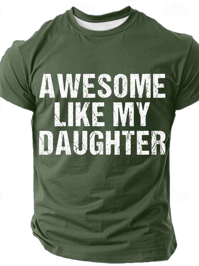 Awesome Like My Daughter Cotton T-shirt