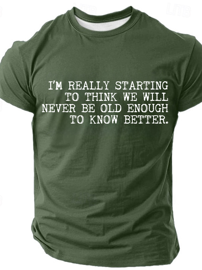 Best Friend We Will Never Be Old Enough To Know Better-Man Cotton T-Shirt