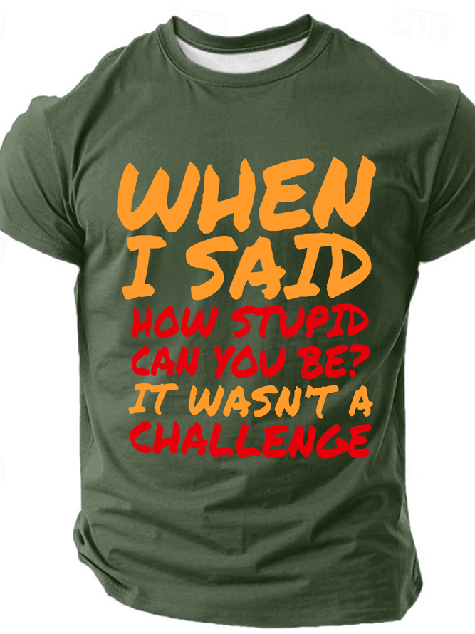 Sarcastic Quotes For Stupid People Cotton T-Shirt