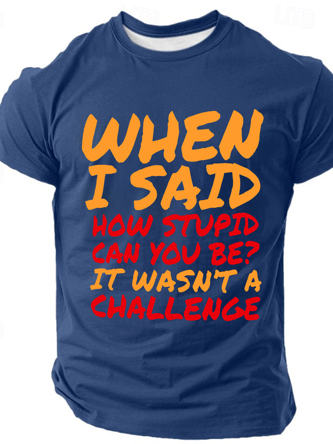 Sarcastic Quotes For Stupid People Cotton T-Shirt