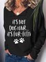 It's Not Dog Hair It's Fur-Fetti Women's Lapel Sweatshirt