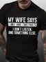 My Wife Says Men's Short Sleeve T-Shirt