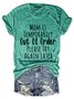 Mom is Temporarily Out of Order with Sayings Casual Short Sleeve T-Shirt