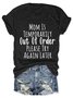 Mom is Temporarily Out of Order with Sayings Casual Short Sleeve T-Shirt