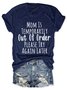 Mom is Temporarily Out of Order with Sayings Casual Short Sleeve T-Shirt