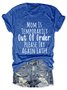 Mom is Temporarily Out of Order with Sayings Casual Short Sleeve T-Shirt